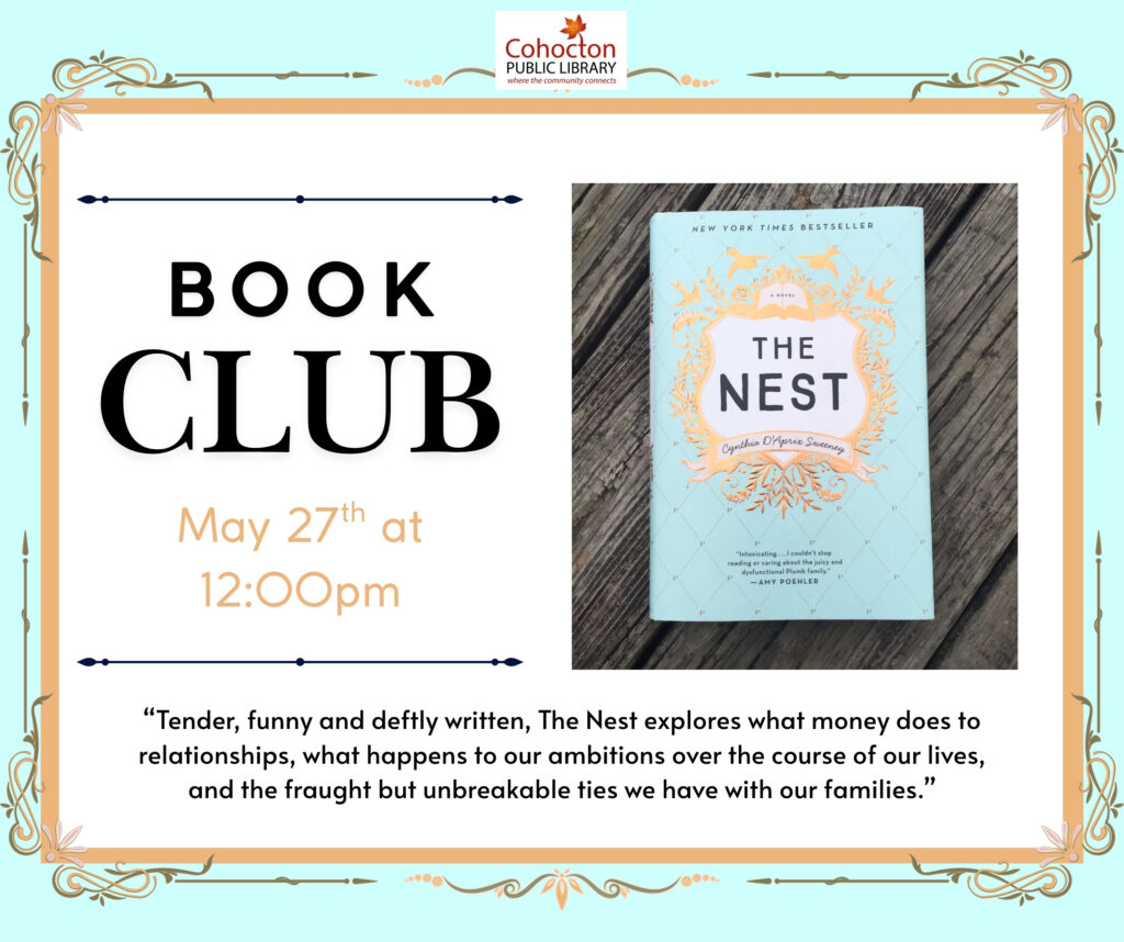 Book club poster for may 27th at 10:00am, image of book The Nest by Cynthia D'Aprix Sweeny.
