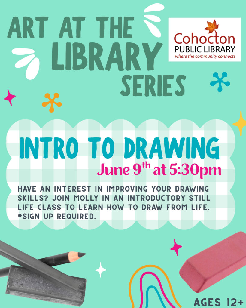 "Art at the library series: Intro to drawing. June 9th at 5:30pm. Images of pencils, charcoal, and erasers.
