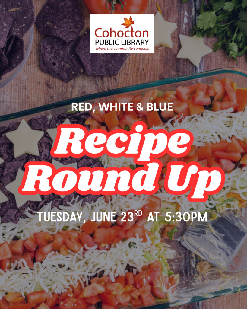 "Red, White and blue recipe round up" poster. Tuesday June 23rd. Background photo of taco dip arranged to look like an American flag.